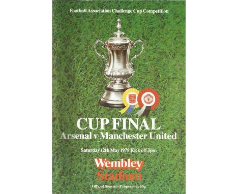 Football Vintage Programme Arsenal v Manchester United FA Cup Wembley Stadium 12th May 1979. Good Condition. All autographs a
