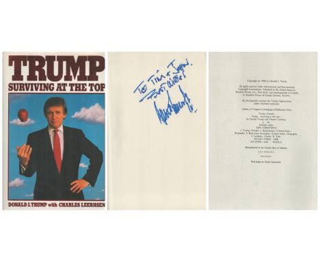 Donald Trump signed Hardback Book cover jacket Randon House. Title Trump Surviving at the Top. Donald J Trump with Charles Le