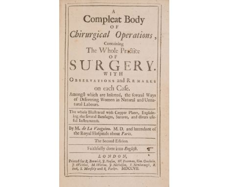 La Vauguion (M. de) A Compleat Body of Chirurgical Operations..., second English edition, 12 engraved plates of bandaging tec