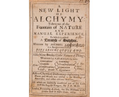 Alchemy.- Sendivogius (Michael) A New Light of Alchymy: Taken Out of the Fountain of Nature and Manual Experience. To Which i