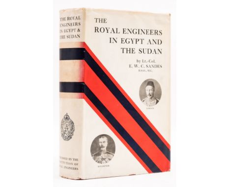 Sandes (Lieut.-Colonel E.W.C.) The Royal Engineers in Egypt and the Sudan, foreword by General Reginald Wingate, with a signe