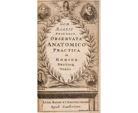 Blasius (Gerard) Observata anatomica in homine, simia, equo, vitulo, ove..., first edition, engraved additional title incorpo