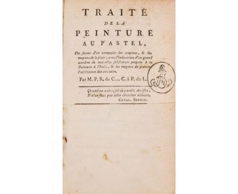 NO RESERVE Painting manual.- [Chaperon (Paul-Romain)] Traité de la Peinture au Pastel, first and only edition, title laid dow