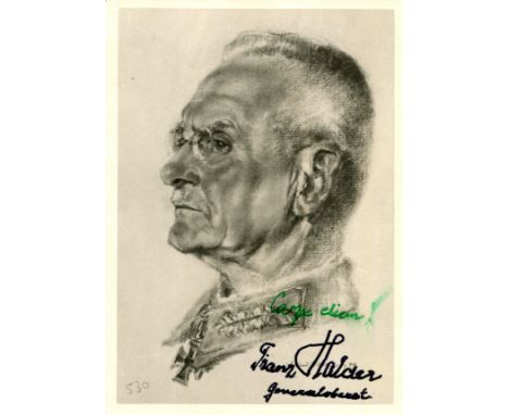 HALDER FRANZ: (1884-1972) German General of World War II, Chief of Staff of the Army High Command 1938-42. Knight's Cross win