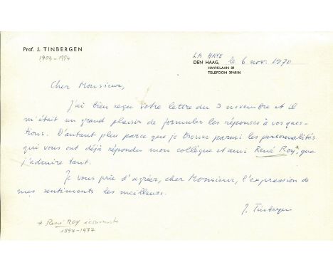 TINBERGEN JAN: (1903-1994) Dutch Economist, winner of the first Nobel Memorial Prize in Economic Sciences, 1969. A good and c