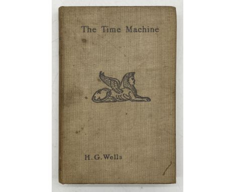 Wells (H.G.) The Time Machine, first edition, first issue with advertisements at end including 'The Manxman' and 'The Naulahk
