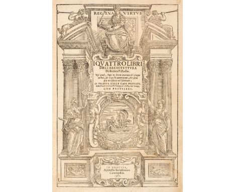Palladio (Andrea). I Quattro Libri dell'Architettura [edited by Silla Palladio], 2nd edition, Venice: Battolomco Carampello, 
