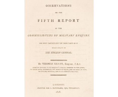 Keate (Thomas). Observations on the Fifth Report of the Commissioners of Military Enquiry. And more particularly on those par
