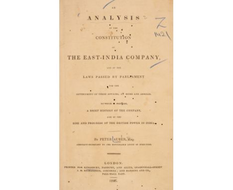 Auber (Peter). An Analysis of the Constitution of the East-India Company, London: Kingsbury, Parbury, and Allen, 1826, foldin