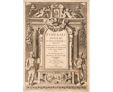 Porcacchi (Thomaso). Funerali Antichi di diuersi Popoli, et Nationi; forma, ordine, et pompa di sepolture, di consecrationi a
