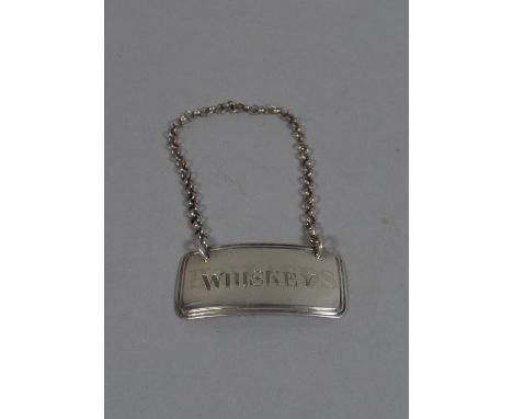 A Georgian Silver Decanter Label, Original Text is Faint 'Hollands' Under Later Engraving for Whiskey'
