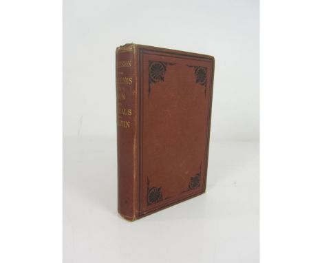 Darwin, Charles  The Expression of the Emotions in Man and Animals. New York: D. Appleton and Company, 1873. First American e