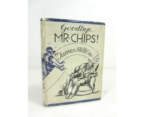 Hilton, James  Goodbye Mr. Chips. [London:] Hodder and Stoughton, 1934. First edition, 8vo, original blue cloth gilt, dust-ja