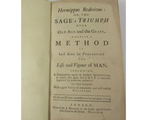 Cohausen, Johann Heinrich  Hermippus Redivivius: or the Sage's Triumph over Old Age and the Grave. London: J. Nourse, 1749. S