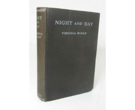 Woolf, Virginia  Night and day. London: Duckworth, 1919. First edition, 8vo., publisher's grey cloth, a little wear to head a