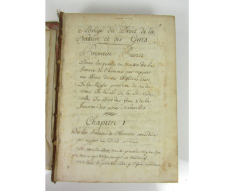 Moral, Political and Legal philosophy - an 18th century French manuscript  Abrégé du Droit de la Nature et des Gens, containi