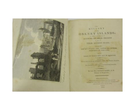 Orkney & Shetland - Barry, George  The History of the Orkney Islands. Edinburgh: Archibald Constable, 1805. First edition, 4t