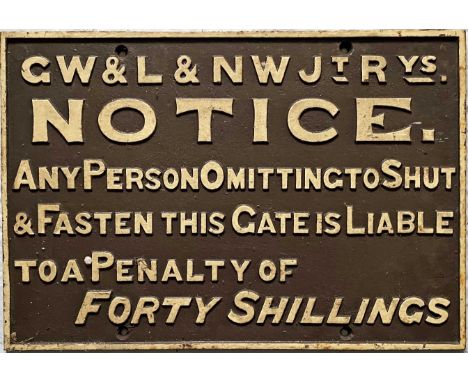 Great Western &amp; London North Western Joint Railway cast-iron GATE NOTICE. Measures 20.5" x 14.5" (52cm x 37cm) and is in 