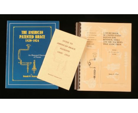 Ronald W. Pearson; 1994 The American Patented Brace 1829-1924 signed and dedicated by the author 185pp 11" F, James Price; 19