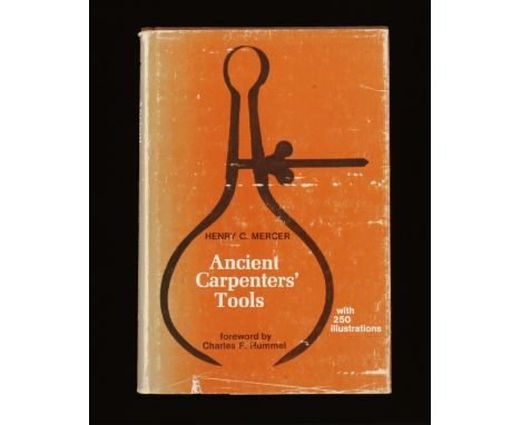 Henry C. Mercer; 1975 Ancient Carpenters' Tools 340pp 10" h/b with dust jacket G+