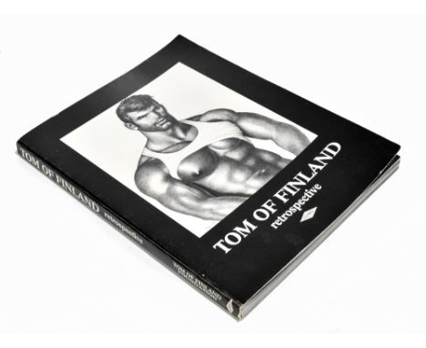TOM OF FINLAND; a retrospective, illustrated with black and white homo-erotic illustrations , GMP, Published USA 1998 and pri