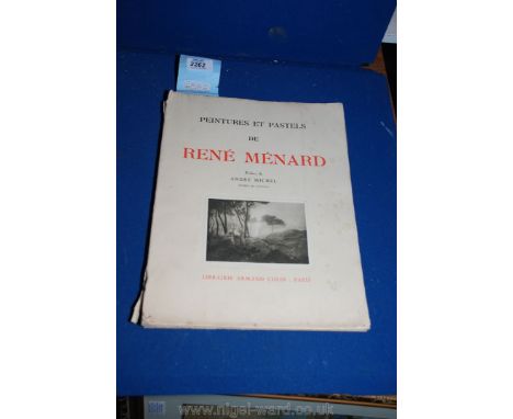 'Peintures et Pastels de René Ménard' (1862 -1930) A Bound Volume of the Artist's Works Published in 1923 by Librairie Armand