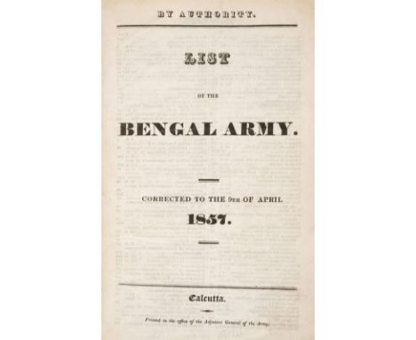 Bengal Army List. List of the Bengal Army. Corrected to the 9th of April 1857, Calcutta: Printed in the Office of the Adjutan