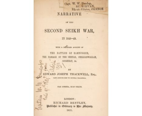 Thackwell (Edward Joseph). Narrative of the Second Seikh War, in 1848-49, London: Richard Bentley, 1851, ownership inscriptio