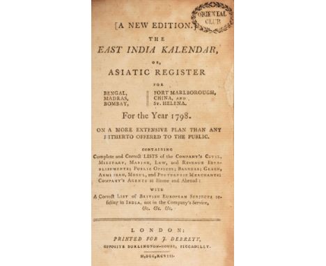 East India Company. The East India Kalendar, or, Asiatic Register ... for the year 1798, on a more extensive plan than any hi