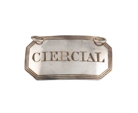 A George IV silver wine label, by William Knight, London 1828, rectangular form, canted corners, incised 'Ciercial', length 4