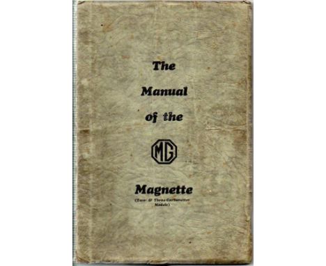 M.G. MAGNETTE.  A 110pp, March 1934 Manual for the KA and KD Types (both 2 &amp; 3 carburettors), with good images and detail