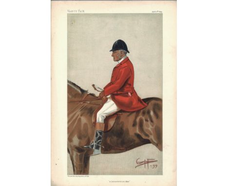 Tailby - A Leicestershire Man 6/4/1899 Vanity Fair Print. These prints were issued by the Vanity Fair magazine between 1869-1
