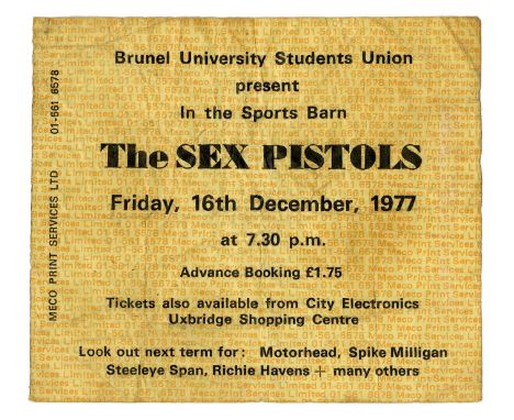 An original concert ticket stub for the Sex Pistols performance at Brunel University, Uxbridge on the 16th December 1977. The