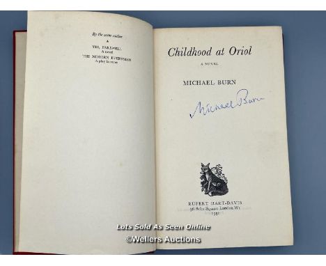 A signed first edition hardback of 'Childhood at Oriol', an evocative and autobiographical novel by acclaimed British author 