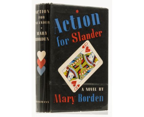 NO RESERVE Borden (Mary) Action for Slander, first edition, signed presentation inscription from the author "to C. K. Broadch