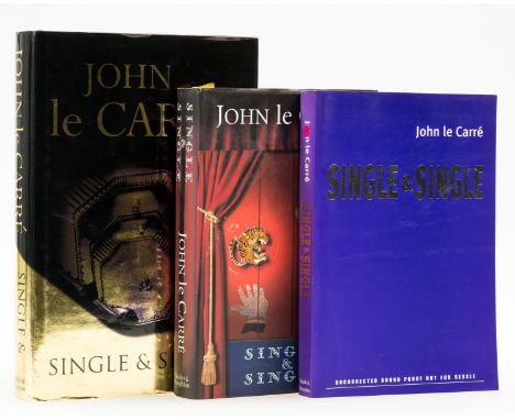 Le Carré (John) Single &amp; Single, uncorrected proof copy, double-signed "John le Carré aka David Cornwell" on title, origi