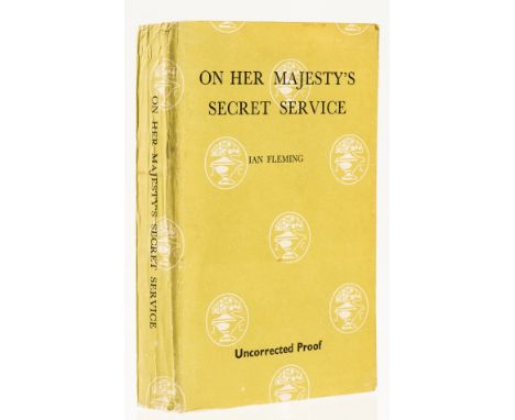 Fleming (Ian) On Her Majesty's Secret Service, uncorrected proof copy, original wrappers, spine creased, light rubbing to ext