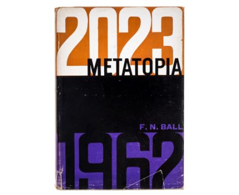 NO RESERVE Ball (F. N.) Metapotopia, first edition, original cloth, dust-jacket, short tear to lower edge, nicked along joint