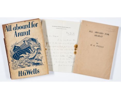 Wells (H.G.) All Aboard for Ararat, first edition, signed presentation inscription from the author to half-title, A.L.s from 