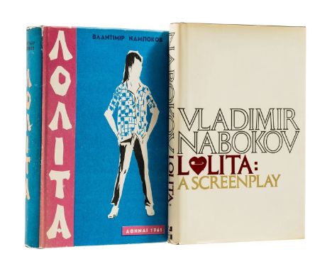 NO RESERVE Nabokov (Vladimir) Lolita: A Screenplay, first edition, jacket price-clipped, New York, 1974; Lolita, third Greek 