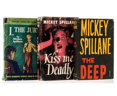 NO RESERVE Spillane (Mickey) Kiss me, Deadly, first edition, New York, 1952; The Deep, first English edition, 1961; I, the Ju