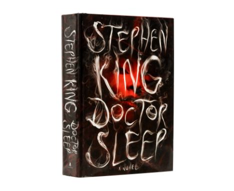 King (Stephen) Doctor Sleep, first edition, signed by the author on title, original boards, dust-jacket, a fine copy, 8vo, 20