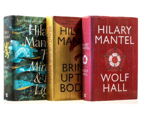 Mantel (Hilary) [The Thomas Cromwell trilogy], 3 vol., comprising Wolf Hall, third impression, jacket spine faded with some c