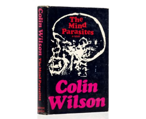 NO RESERVE Wilson (Colin) The Mind Parasites, first edition, signed presentation inscription from the author on title, origin