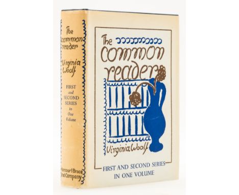 Woolf (Virginia) The Common Reader, First and Second Series in One Volume, first American edition, original cloth, spine ligh