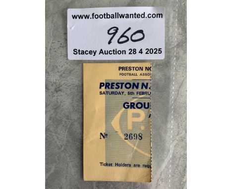 71/72 Preston v Manchester United Football FA Cup Ticket: Dated 5 2 1972 in excellent condition.