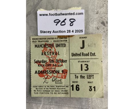 68/69 Manchester United v Arsenal Football Ticket: League match dated 5 10 1968 in good condition. Tiny ex tape mark and fold