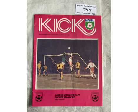 1976 Vancouver Whitecaps v Manchester United Football Programme: Good condition 40 page programme with no team changes dated 