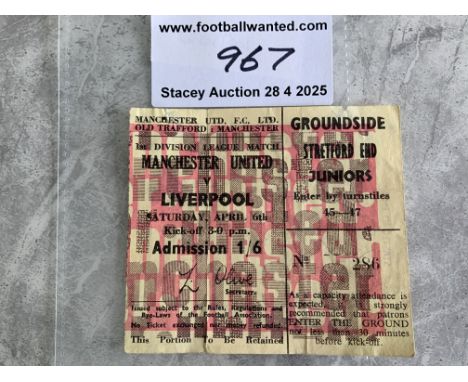 67/68 Manchester United v Liverpool Football Ticket: League match dated 6 4 1968 in good condition. Tiny scuffs to rear indic