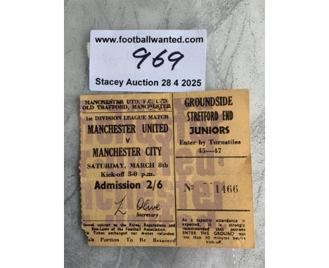 68/69 Manchester United v Manchester City Football Ticket: League match dated 8 3 1969 in fair condition. Tiny piece out of c